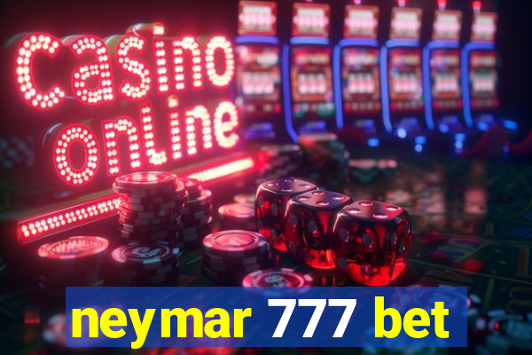 neymar 777 bet